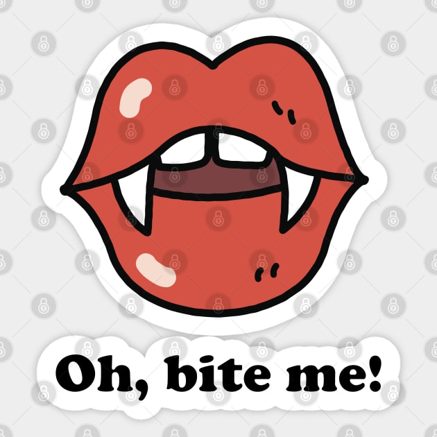 Oh, bite me! - Vampire lips and teeth, Halloween Sticker by ArtfulTat